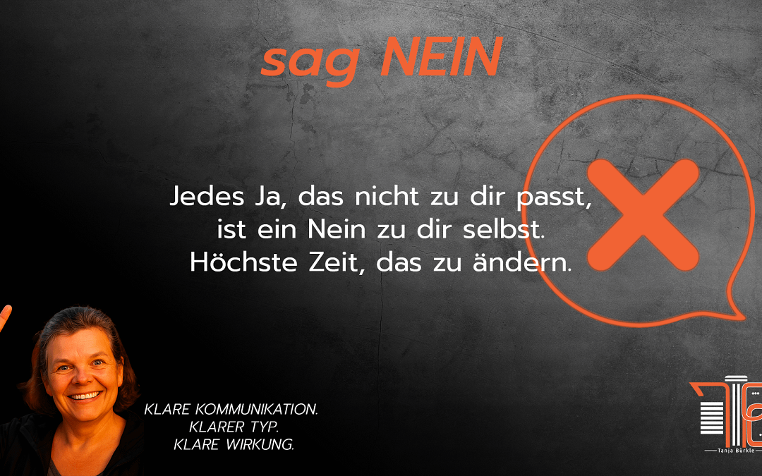 Sag Nein – warum du dich selbst sabotierst, wenn du es nicht tust