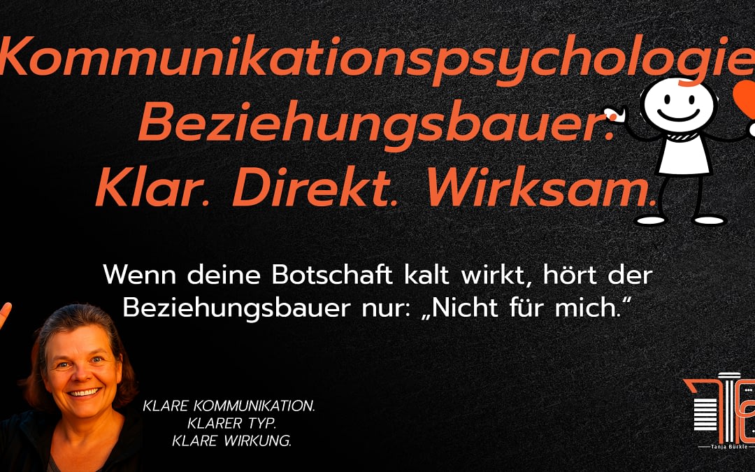 Kommunikationspsychologie Beziehungsbauer: Klar. Direkt. Wirksam.