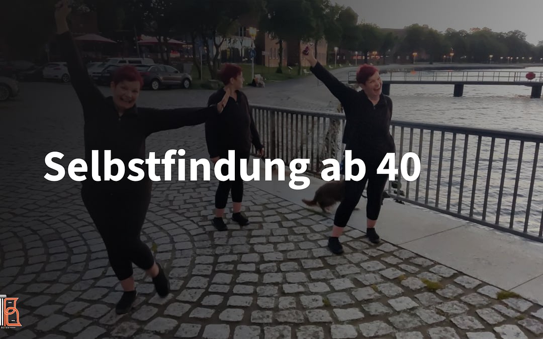 Selbstfindung ab 40