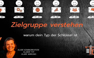 Zielgruppe verstehen – warum dein Typ der Schlüssel ist