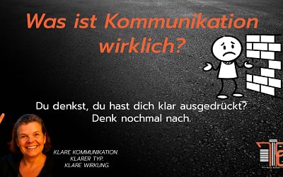 Was ist Kommunikation wirklich?